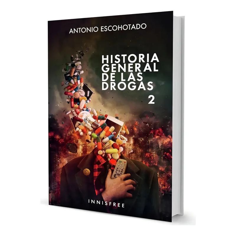 HISTORIA GENERAL DE LAS DROGAS - VOL. 2 (Nuevo)