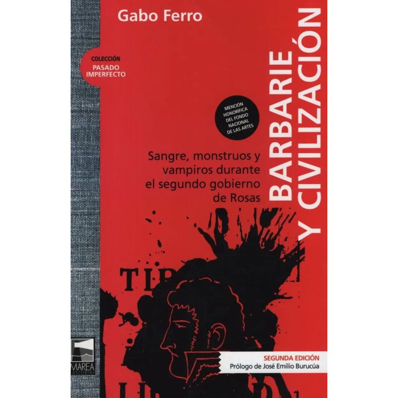 BARBARIE Y CIVILIZACION - 2DA EDICION (Nuevo)