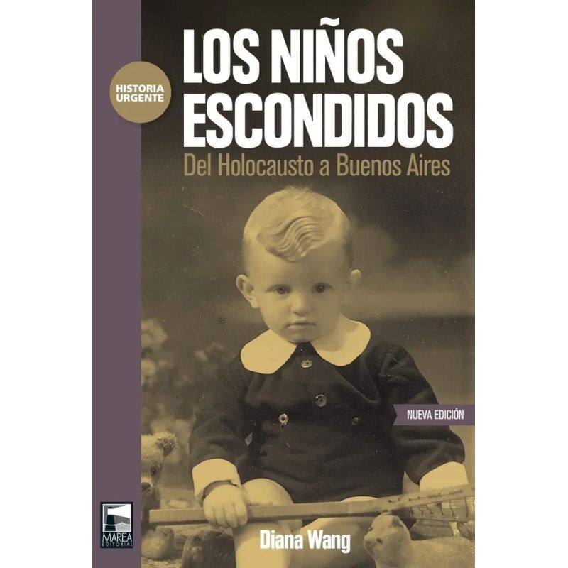 NIÑOS ESCONDIDOS, LOS - DEL HOLOCAUSTO A BUENOS AIRES N/ED. (Nuevo)