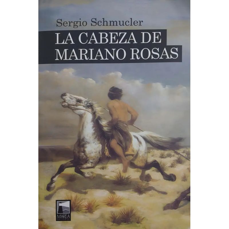 CABEZA DE MARIANO ROSAS, LA (Nuevo)