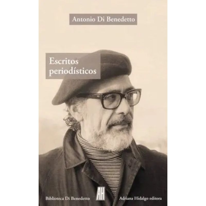 ESCRITOS PERIODISTICOS (1943-1986) (Nuevo)