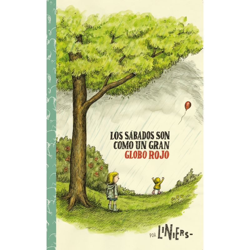 SABADOS SON COMO UN GRAN GLOBO ROJO, LOS - RUSTICA (Nuevo)