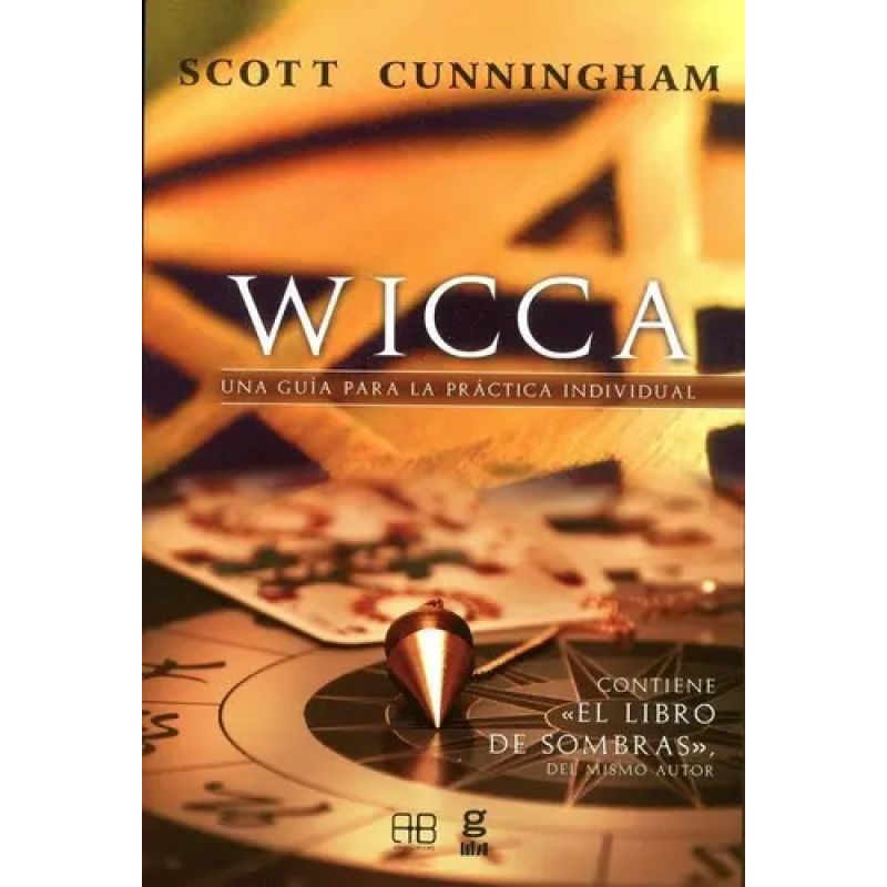 WICCA UNA GUIA PARA LA PRACTICA INDIVIDUAL (Nuevo)