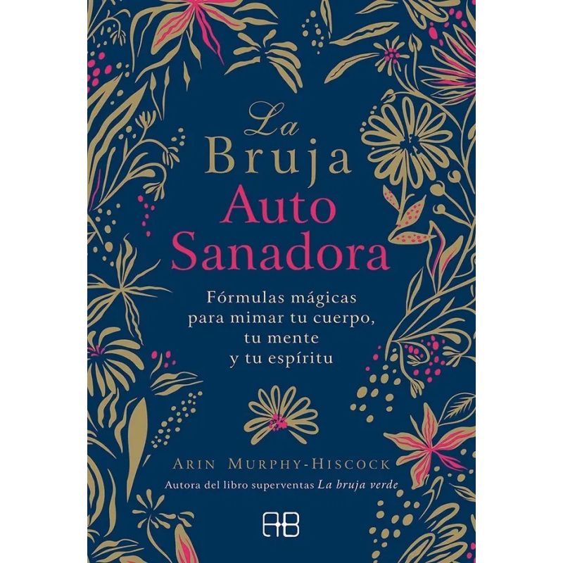 BRUJA AUTOSANADORA, LA (Nuevo)