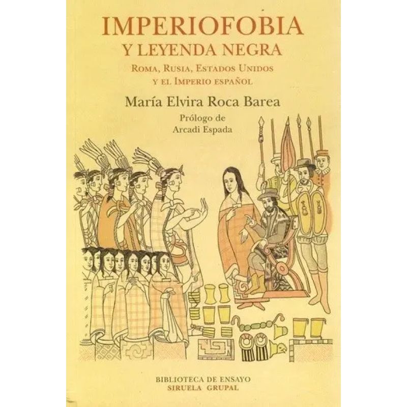 IMPERIOFOBIA Y LEYENDA NEGRA (Nuevo)