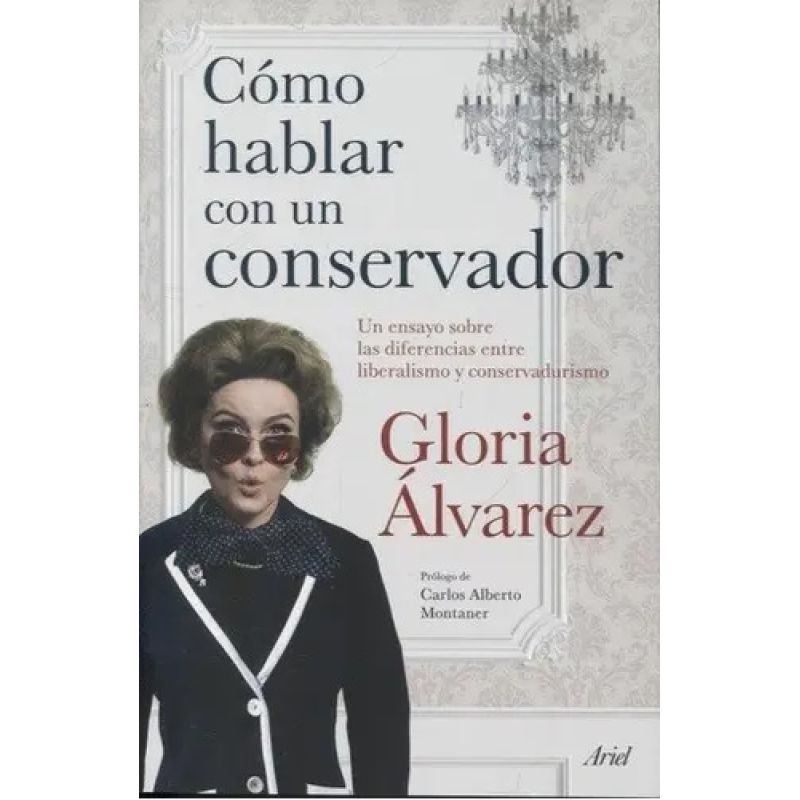 COMO HABLAR CON UN CONSERVADOR (Nuevo) - Miniatura 2