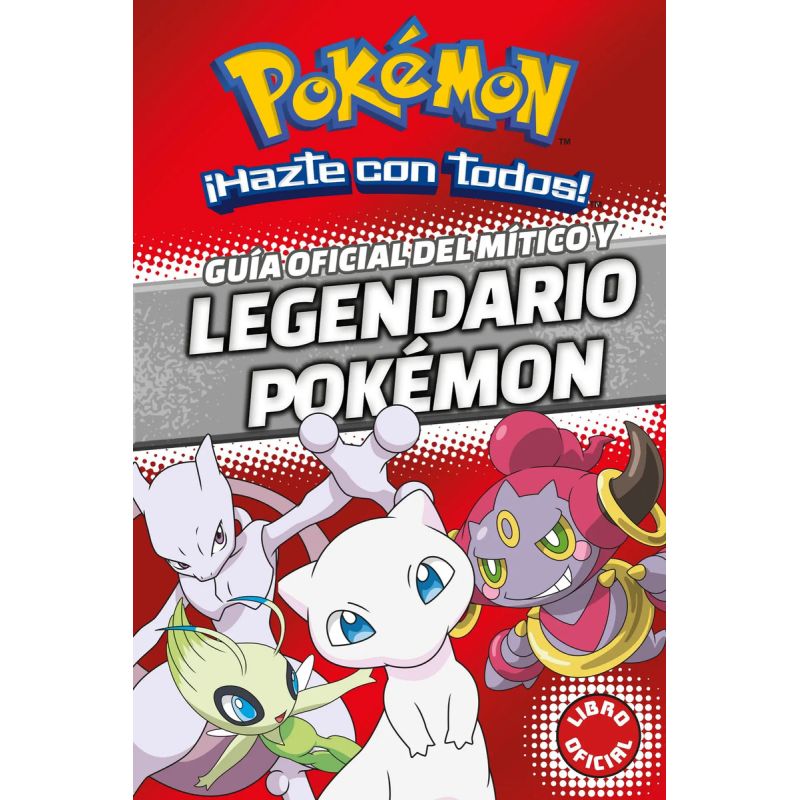 POKEMON. GUIA OFICIAL DEL MITICO Y LEGENDARIO (Nuevo)