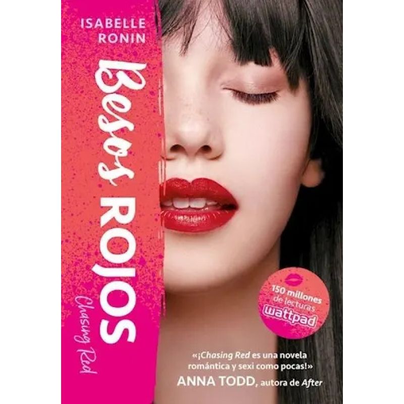 CHASING RED 2. BESOS ROJOS - WATTPAD (Nuevo)