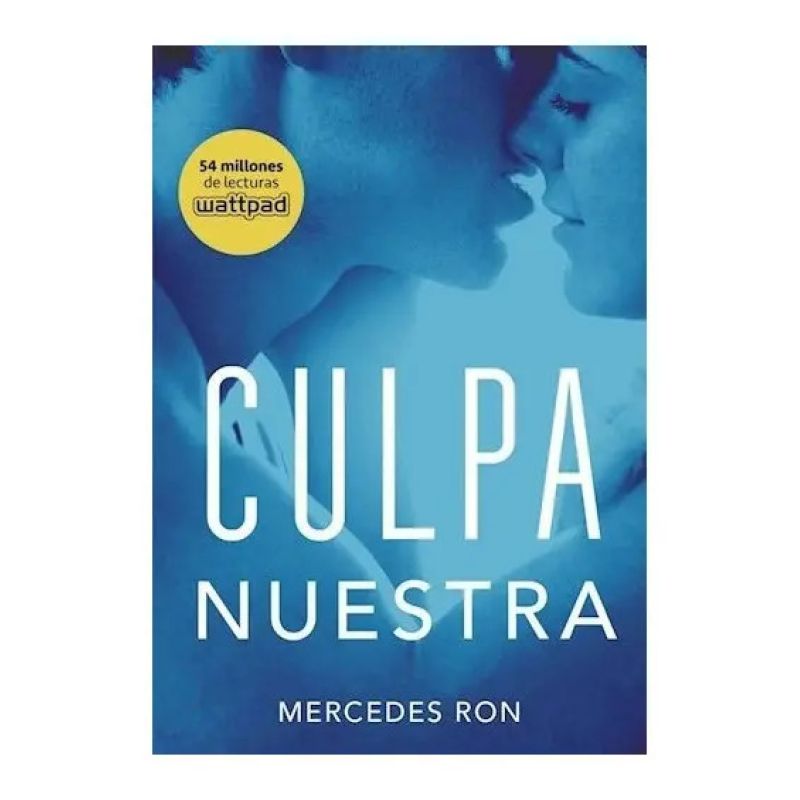 CULPA NUESTRA - CULPABLES 3 - WATTPAD (Nuevo) - Miniatura 2