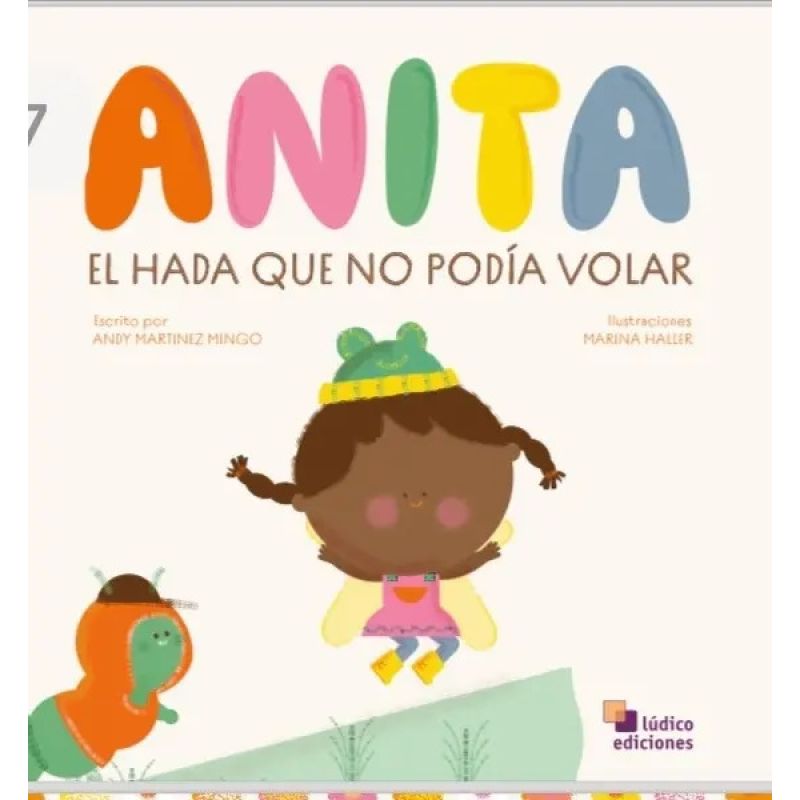 ANITA, EL HADA QUE NO PODIA VOLAR - MAYUSCULA (Nuevo)