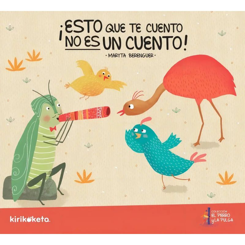ESTO QUE TE CUENTO NO ES CUENTO (MAYUSCULA) - EL PERRO Y LA PULGA (Nuevo)