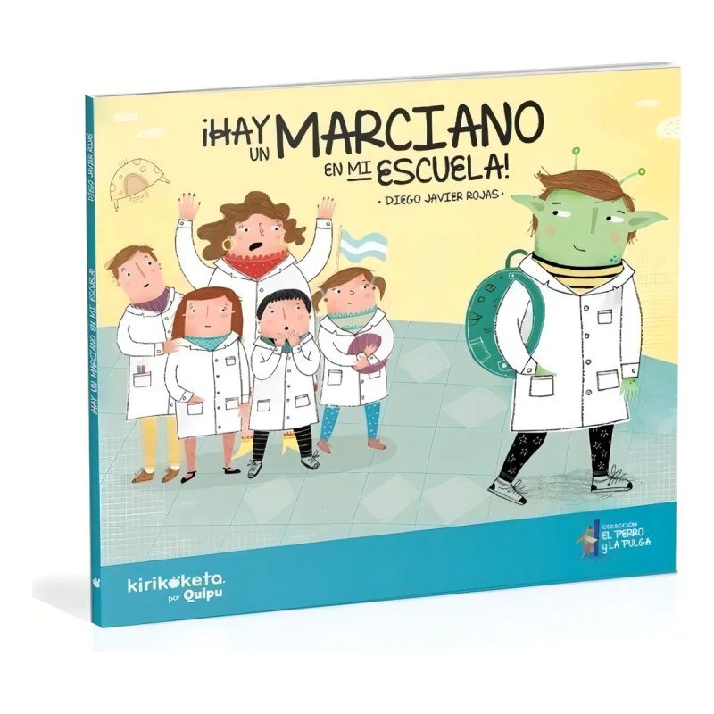 HAY UN MARCIANO EN MI ESCUELA! - EL PERRO Y LA PULGA (Nuevo)