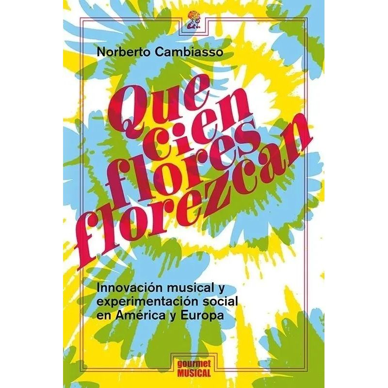 QUE CIEN FLORES FLOREZCAN (Nuevo)