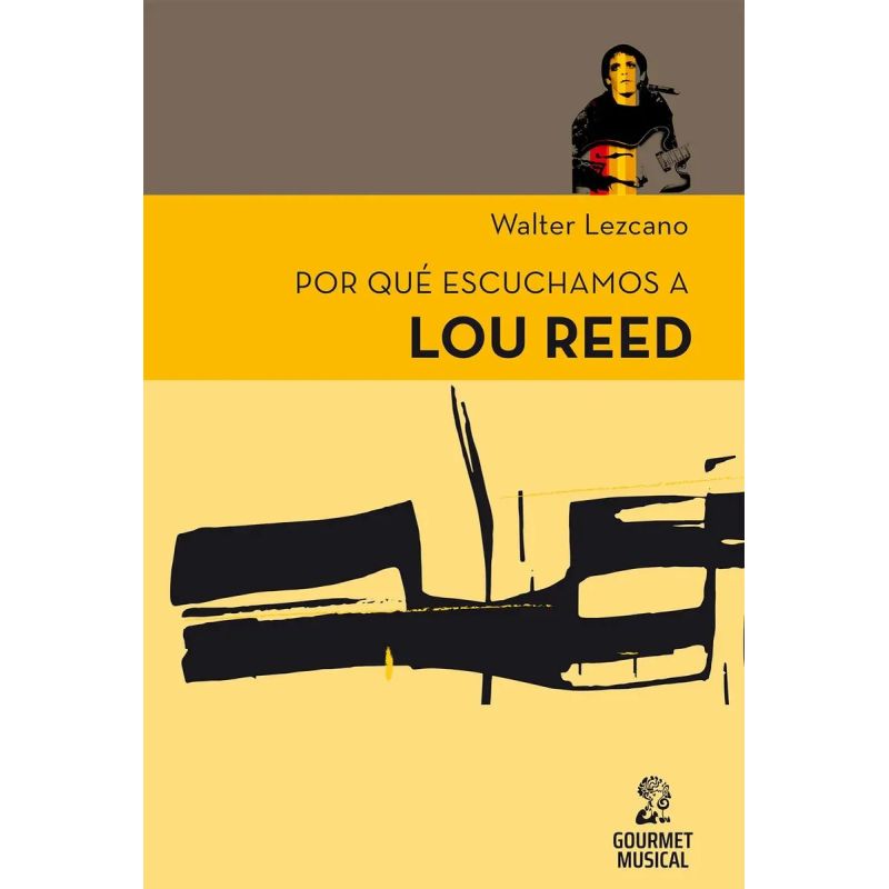 POR QUE ESCUCHAMOS A LOU REED (Nuevo) - Miniatura 2