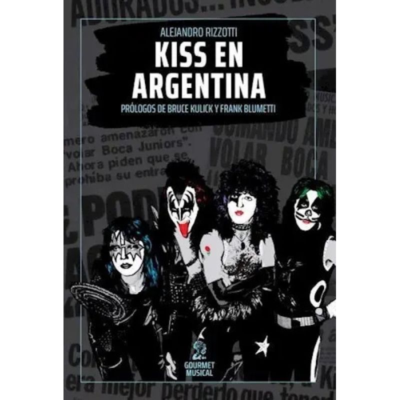 KISS EN ARGENTINA (Nuevo)