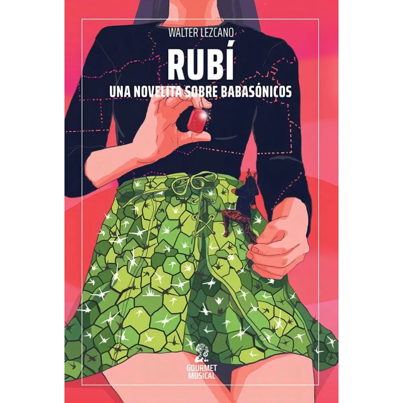 RUBI - UNA NOVELITA SOBRE BABASONICOS (Nuevo)