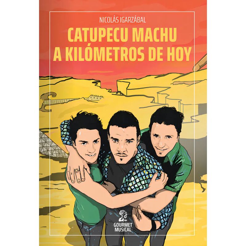 CATUPECU MACHU A KILOMETROS DE HOY (Nuevo)