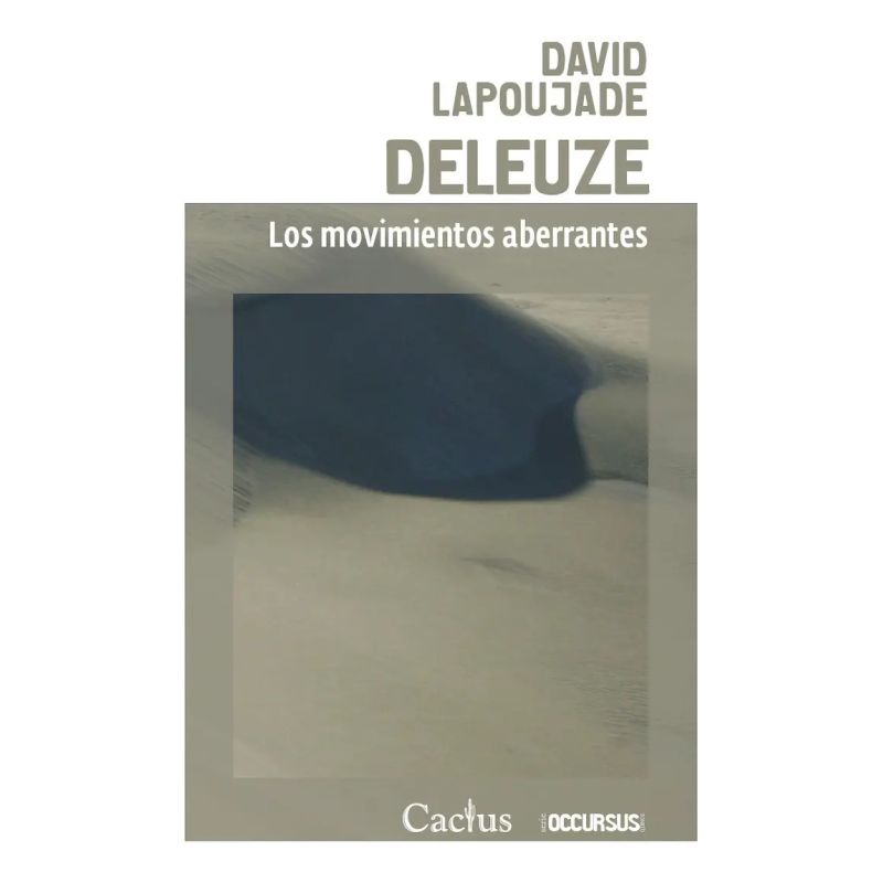 DELEUZE - LOS MOVIMIENTOS ABERRANTES (Nuevo)