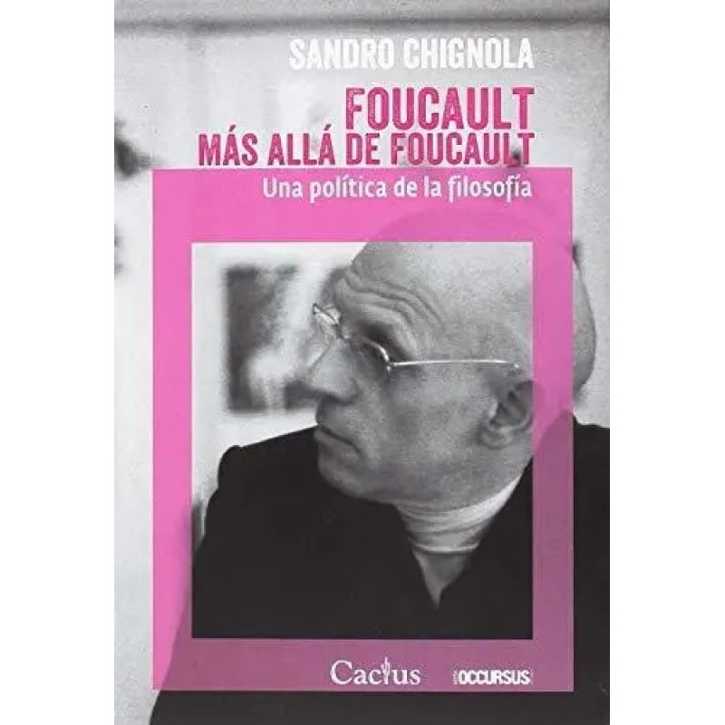 FOUCAULT MAS ALLA DE FOUCAULT (Nuevo)