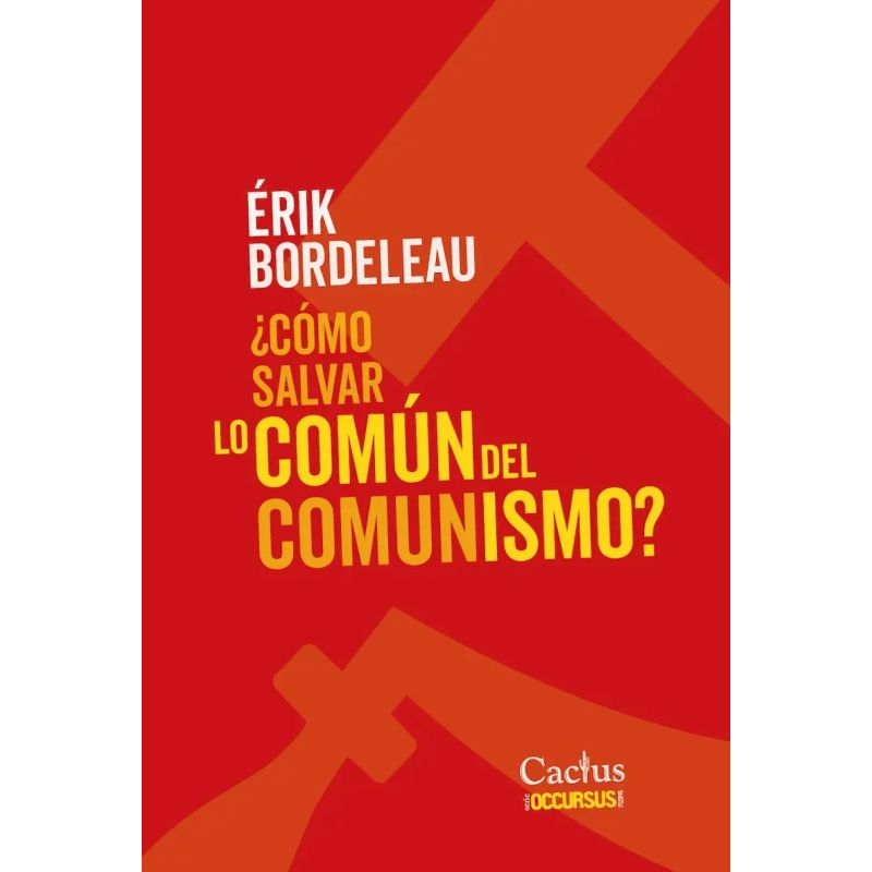 COMO SALVAR LO COMUN DEL COMUNISMO? (Nuevo)
