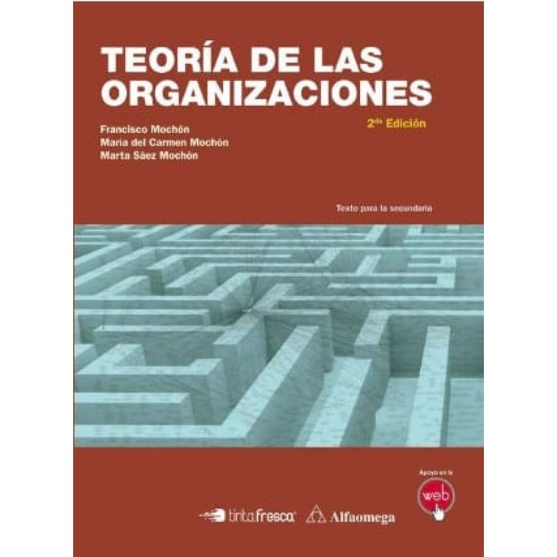 TEORIA DE LAS ORGANIZACIONES 2/ED. (2018) (Nuevo)