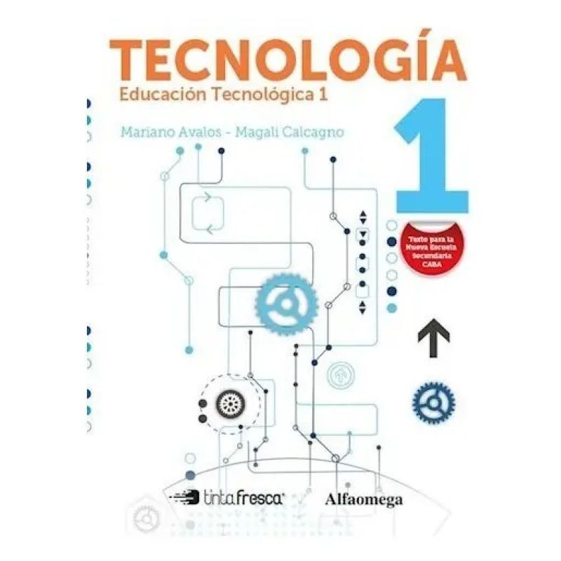 TECNOLOGIA 1 - EDUCACION TECNOLOGICA (Nuevo)