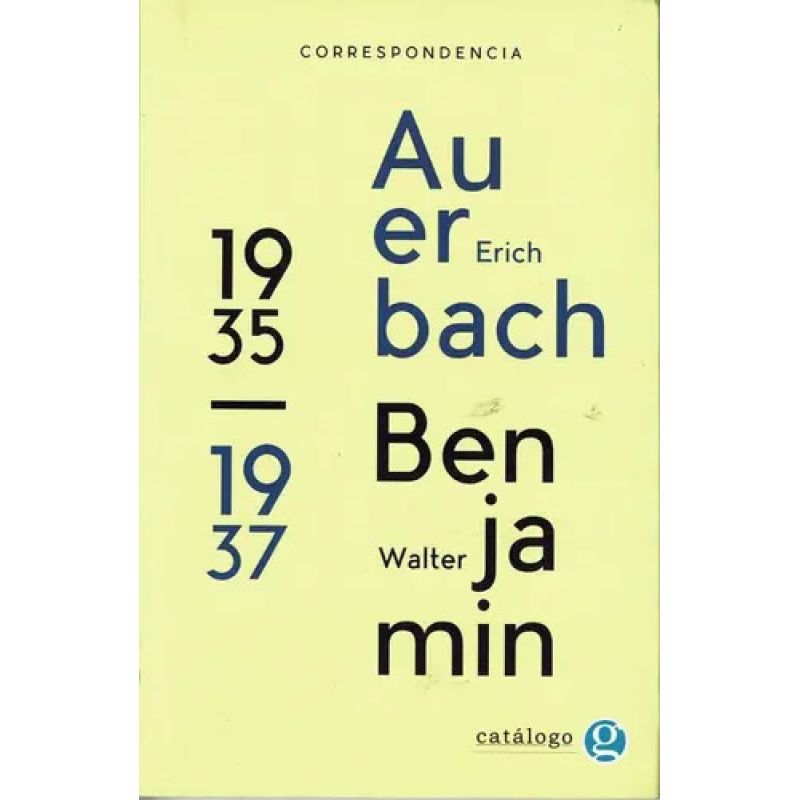 CORRESPONDENCIA BENJAMIN - AUERBACH 1935-1937 (Nuevo)