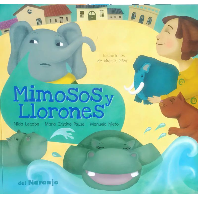 MIMOSOS Y LLORONES (Nuevo)