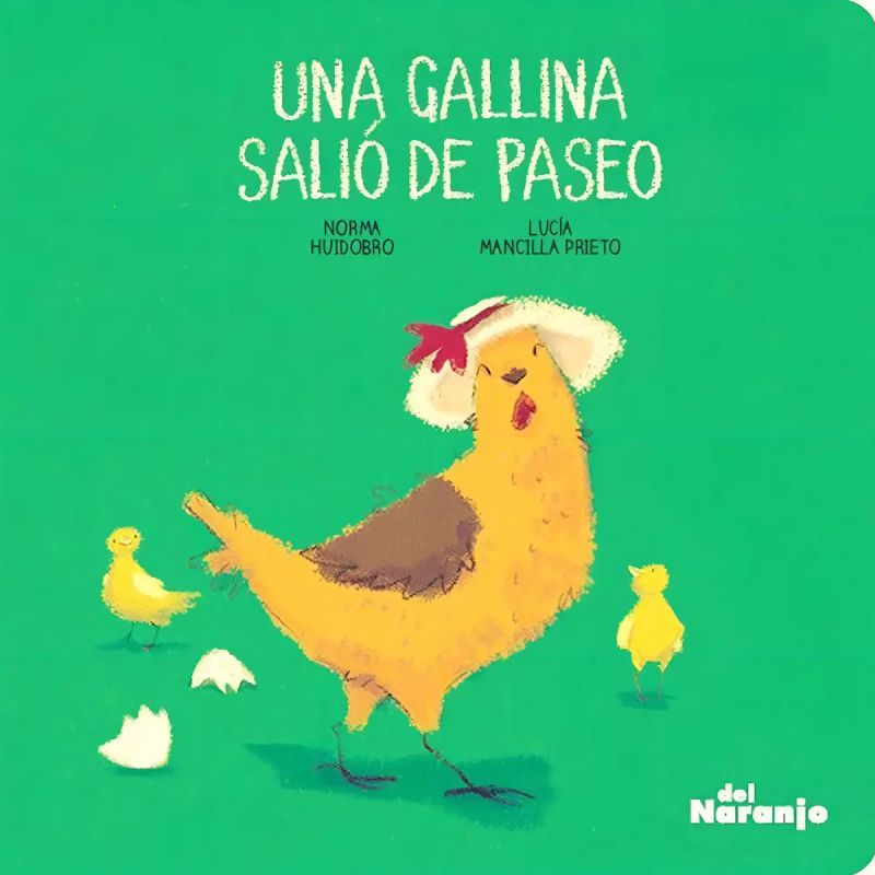 UNA GALLINA SALIO DE PASEO (Nuevo)