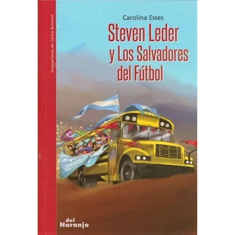 STEVEN LEDER Y LOS SALVADORES DEL FUTBOL (Nuevo)