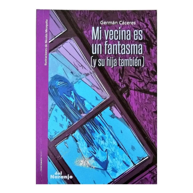 MI VECINA ES UN FANTASMA - LA PUERTA BLANCA (Nuevo)