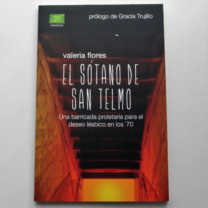 SOTANO DE SAN TELMO, EL - UNA BARRICADA PROLETARIA PARA EL DESEO LESBICO EN LOS '70 (Nuevo) - Miniatura 3