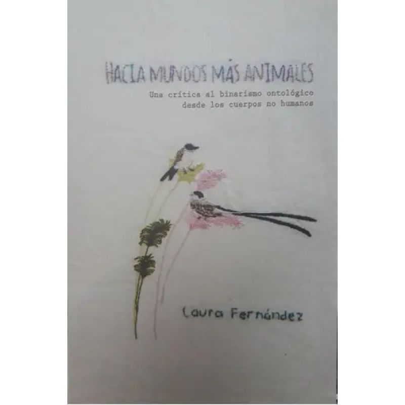 HACIA MUNDOS MAS ANIMALES (Nuevo)