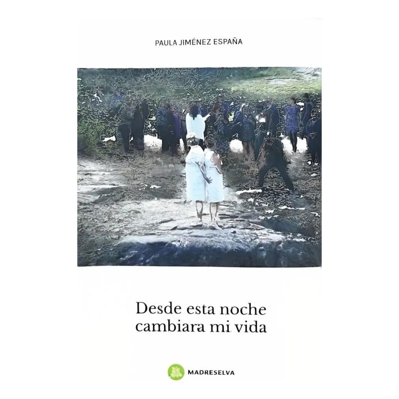DESDE ESTA NOCHE CAMBIARA MI VIDA (Nuevo)