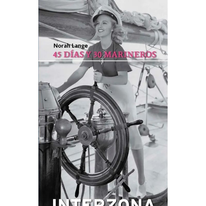 45 DIAS Y 30 MARINEROS (Nuevo)