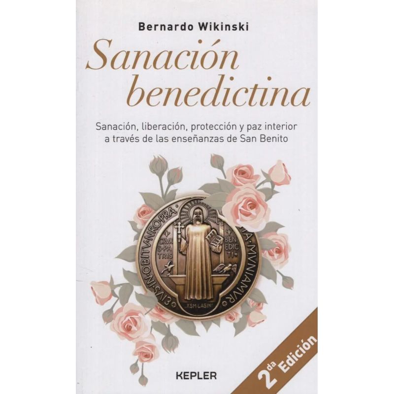 SANACION BENEDICTINA (Nuevo)