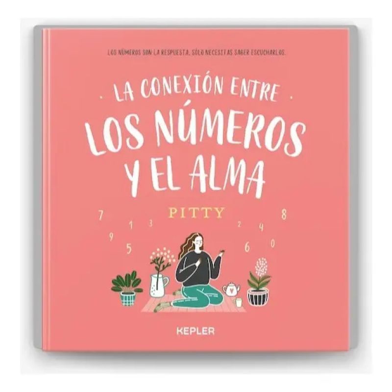 CONEXION ENTRE LOS NUMEROS Y EL ALMA, LA (Nuevo)