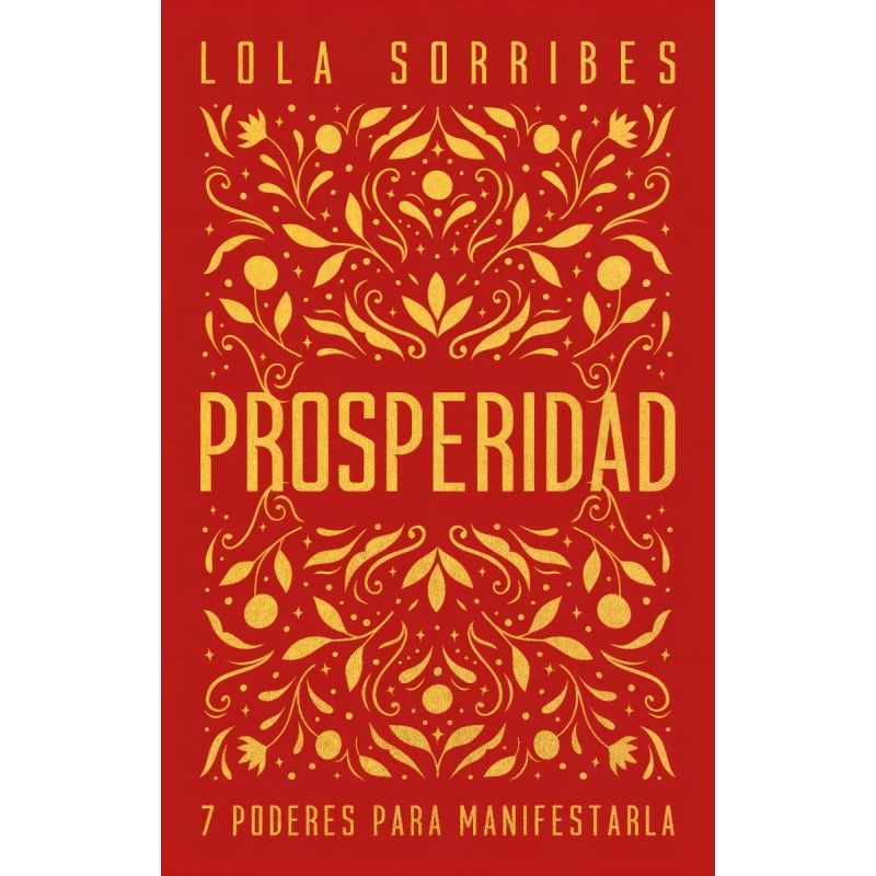 PROSPERIDAD - 7 PODERES PARA MANIFESTARLA (ARG) (Nuevo)