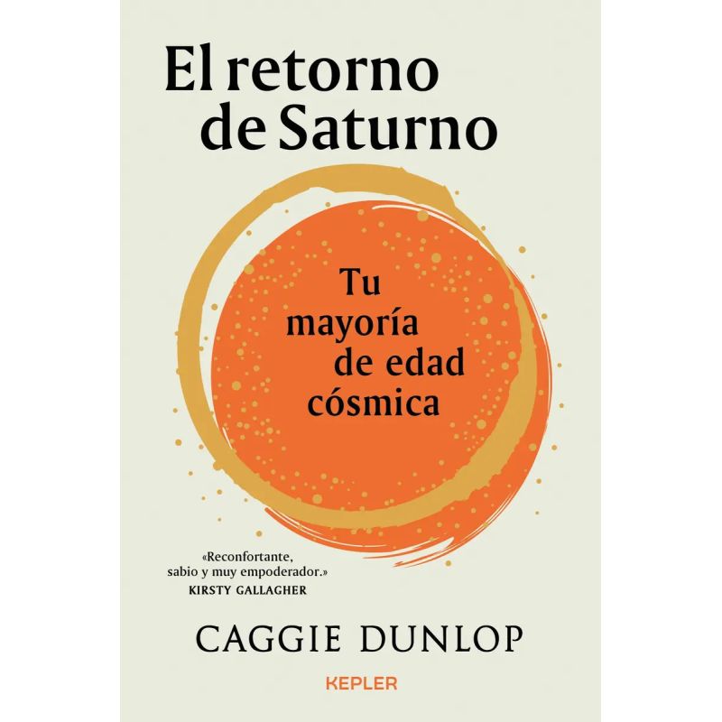 RETORNO DE SATURNO, EL - TU MAYORIA DE EDAD COSMICA (Nuevo)