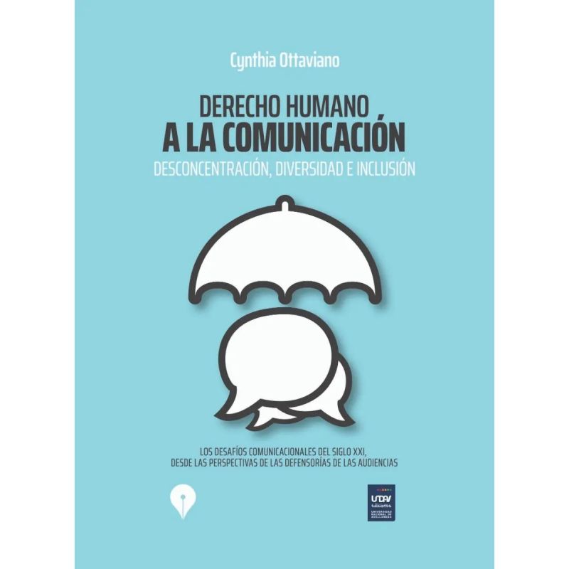 DERECHO HUMANO A LA COMUNICACION - DESCONCENTRACION, DIVERSIDAD E INCLUSION (Nuevo)