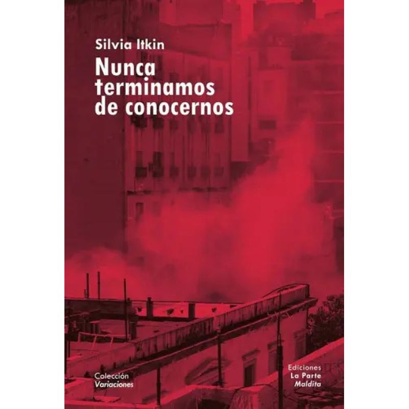NUNCA TERMINAMOS DE CONOCERNOS (Nuevo)