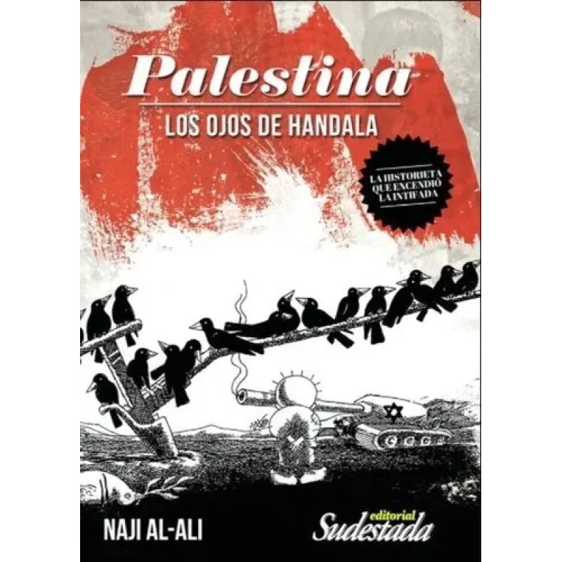 PALESTINA - LOS OJOS DE HANDALA (Nuevo)