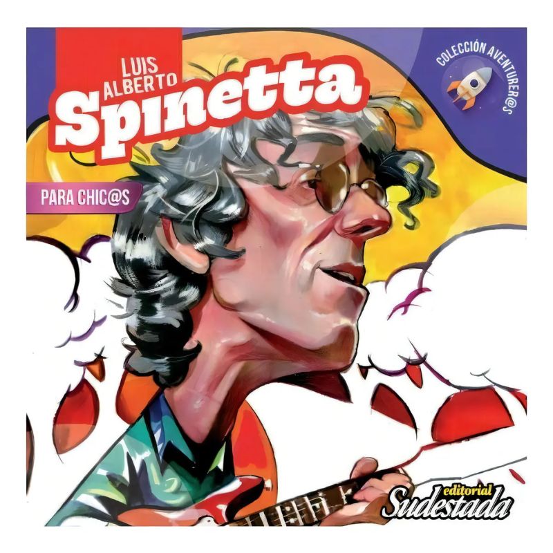 LUIS ALBERTO SPINETTA PARA CHIC@S (Nuevo)