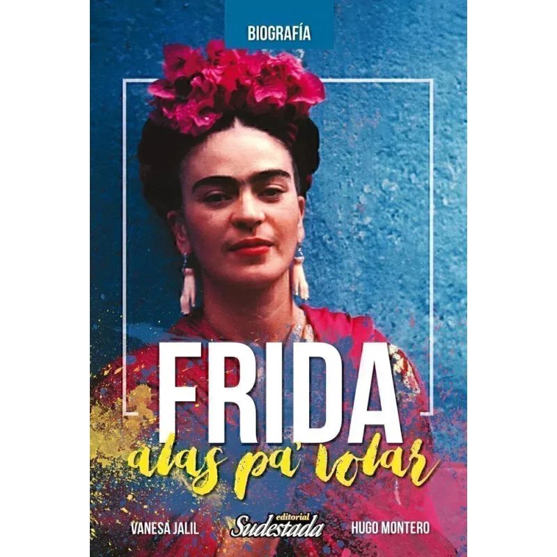 FRIDA ALAS PA VOLAR (Nuevo)