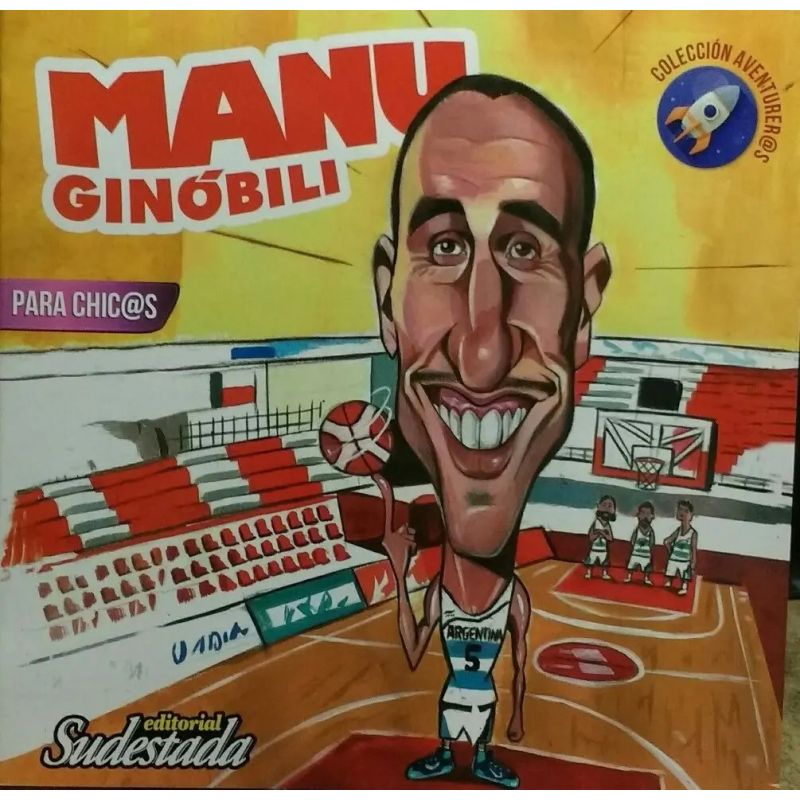 MANU GINOBILI PARA CHIC@S - AVENTURER@S (Nuevo) - Miniatura 2