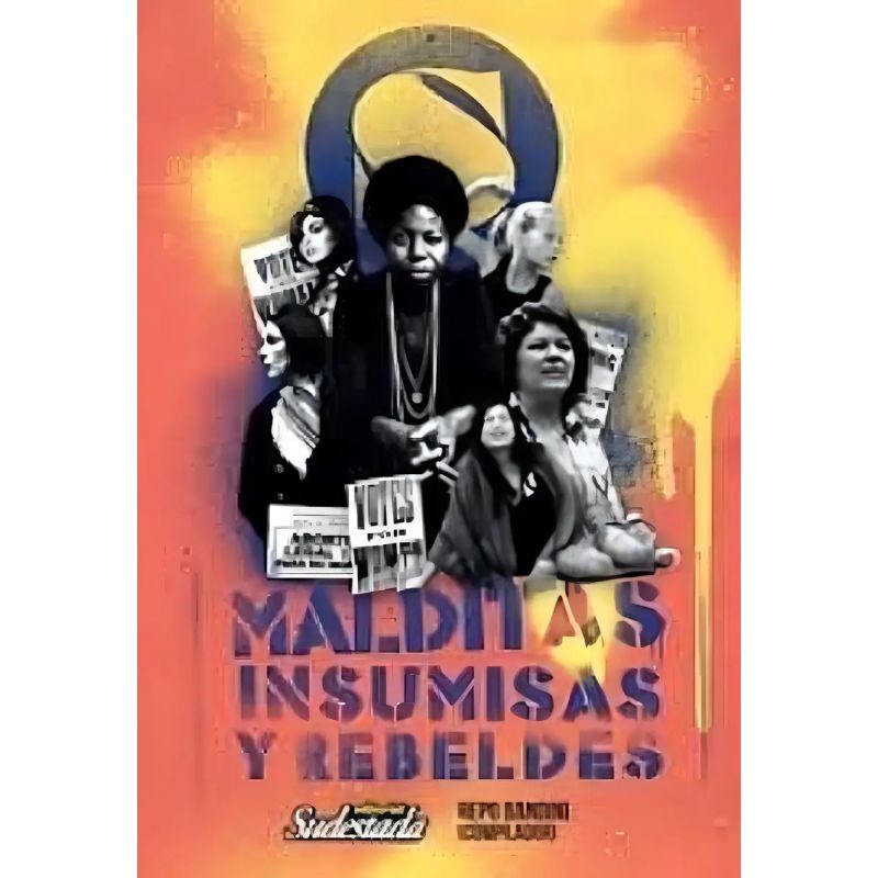 MALDITAS, INSUMISAS Y REBELDES (Nuevo)