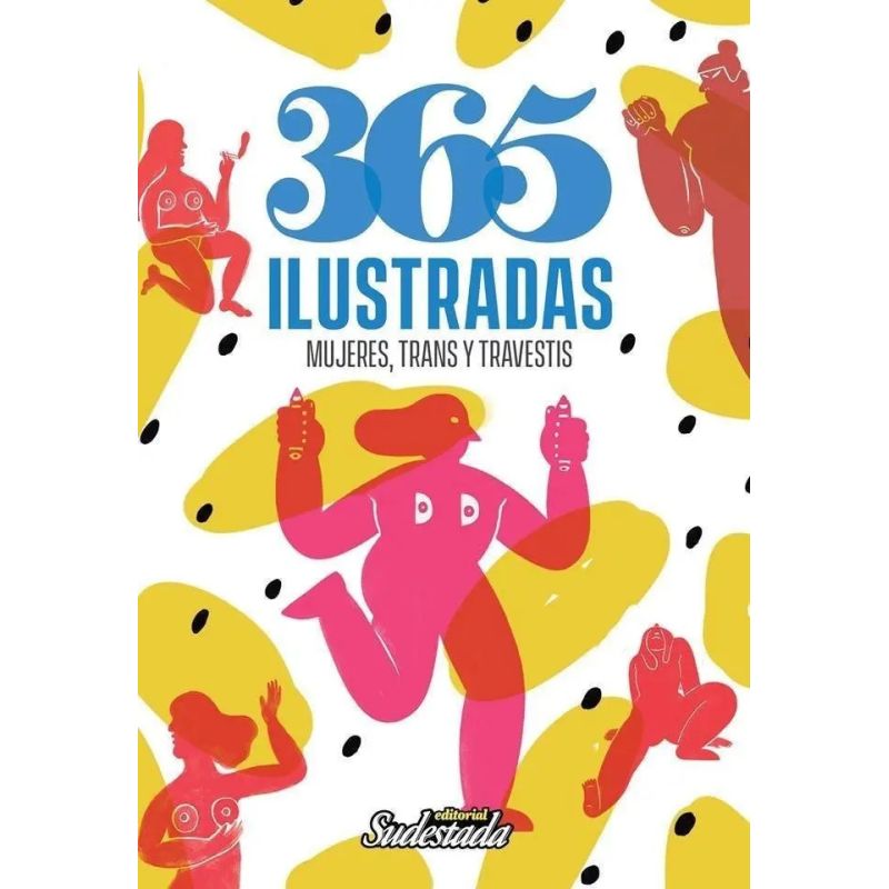 365 ILUSTRADAS  - MUJERES, TRANS Y TRAVESTIS (Nuevo)