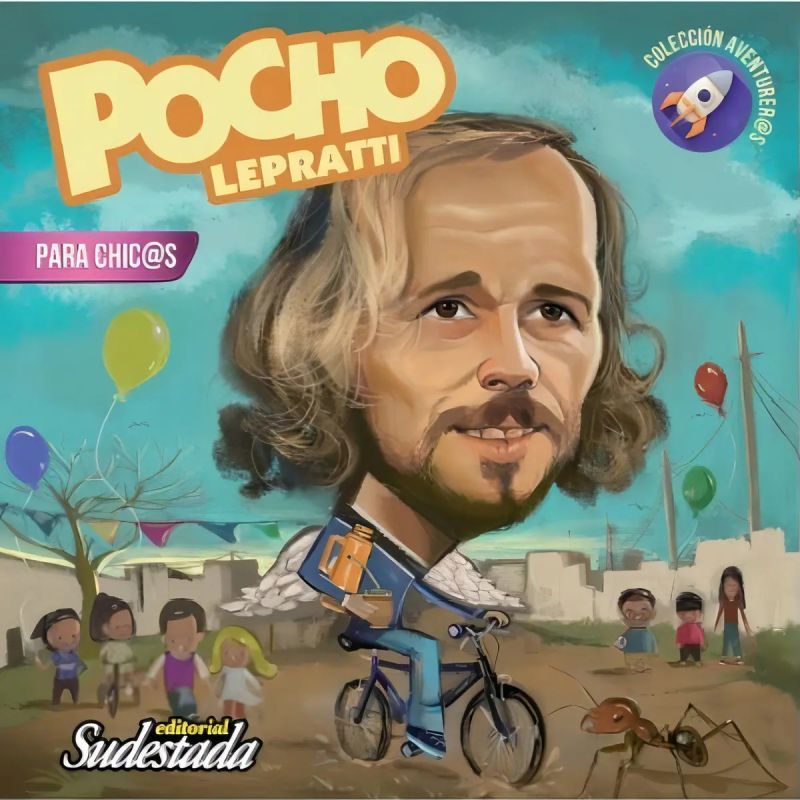 POCHO LEPRATTI PARA CHIC@S - AVENTURER@S (Nuevo)