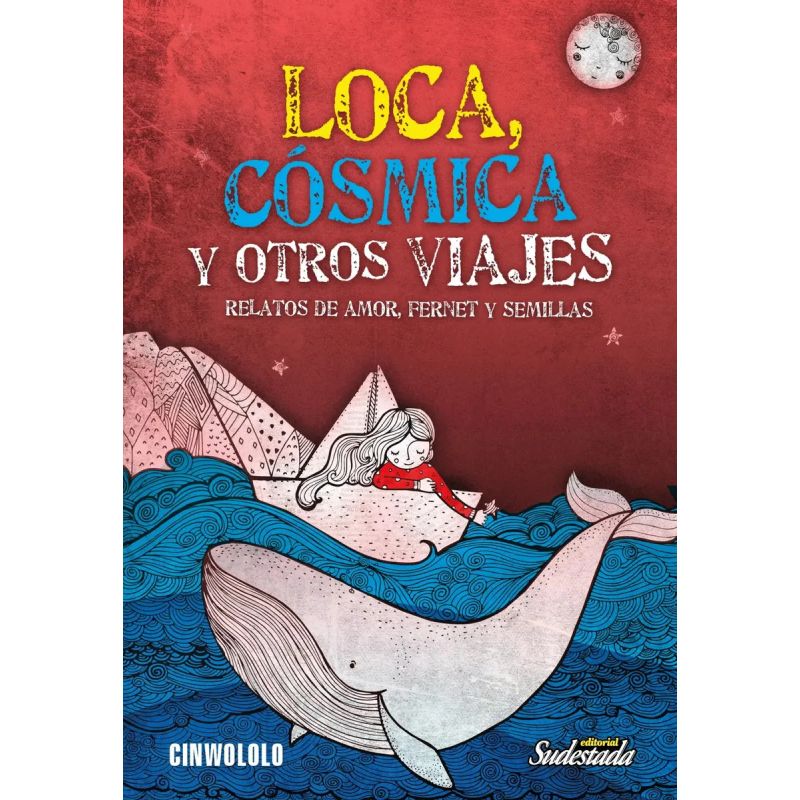 LOCA, COSMICA Y OTROS VIAJES (Nuevo) - Miniatura 2