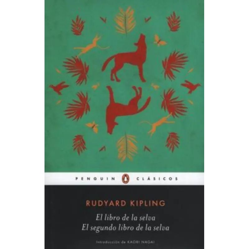 LIBRO DE LA SELVA, LA , EL SEGUNDO LIBRO DE LA SELVA- PENGUIN CLASICOS (Nuevo)